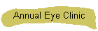 Annual Eye Clinic